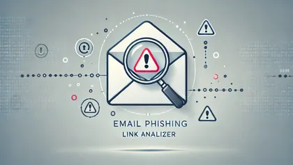 Illustration de détection de phishing par email avec une loupe examinant une enveloppe, symbolisant un lien suspect, entourée d'icônes d'avertissement et de données numériques, accompagnée du texte 'Email Phishing Link Analyzer'.