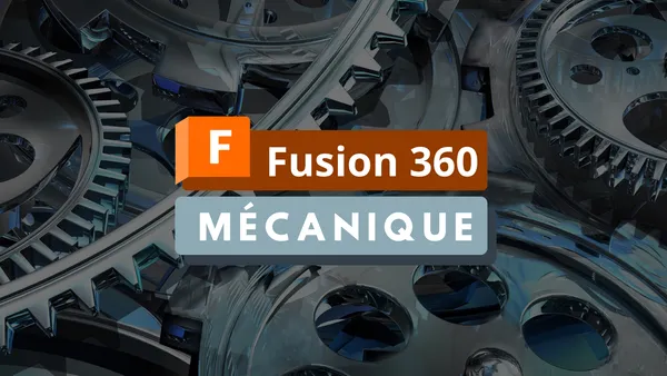 article Fusion 360 pour la mécanique