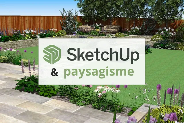 SketchUp pour le paysagisme